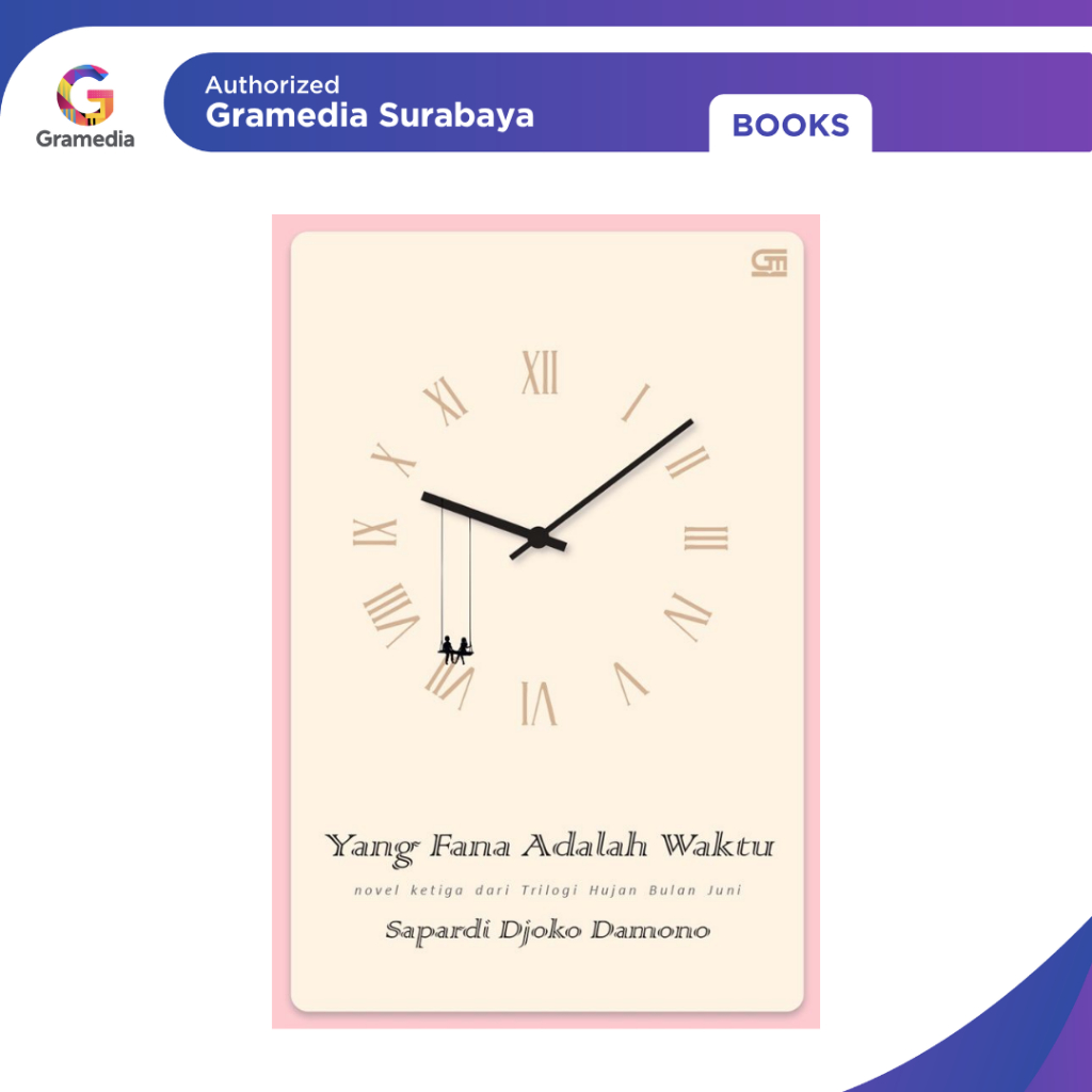 Gramedia Surabaya - Yang Fana adalah Waktu