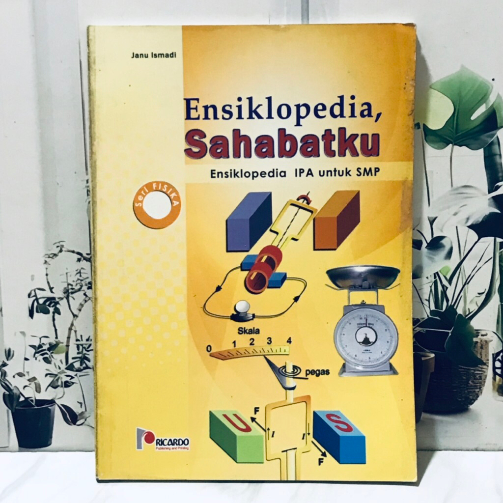 ENSIKLOPEDIA,SAHABATKU ( IPA - SMP )