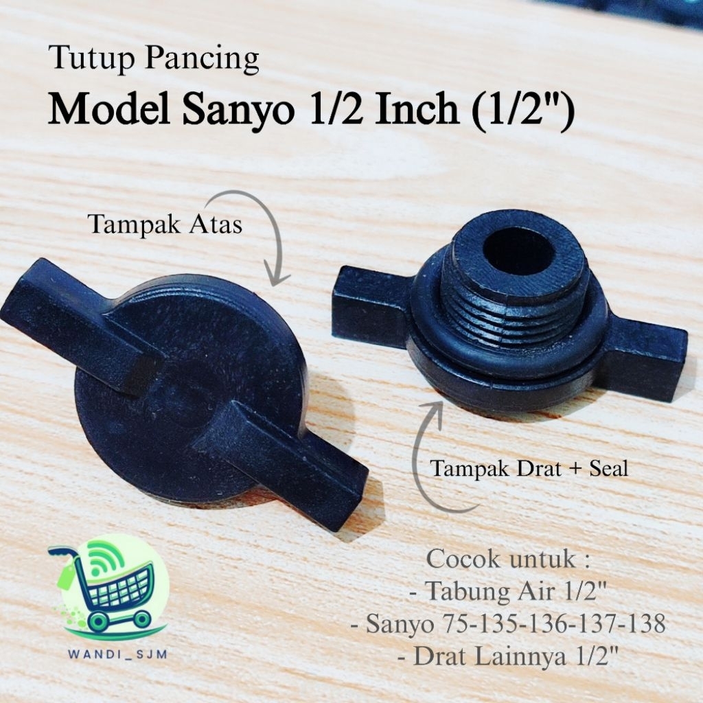 Tutup Pancing Pompa Air 1/2" model Sanyo tutup Pancing Tabung Sanyo pompa air