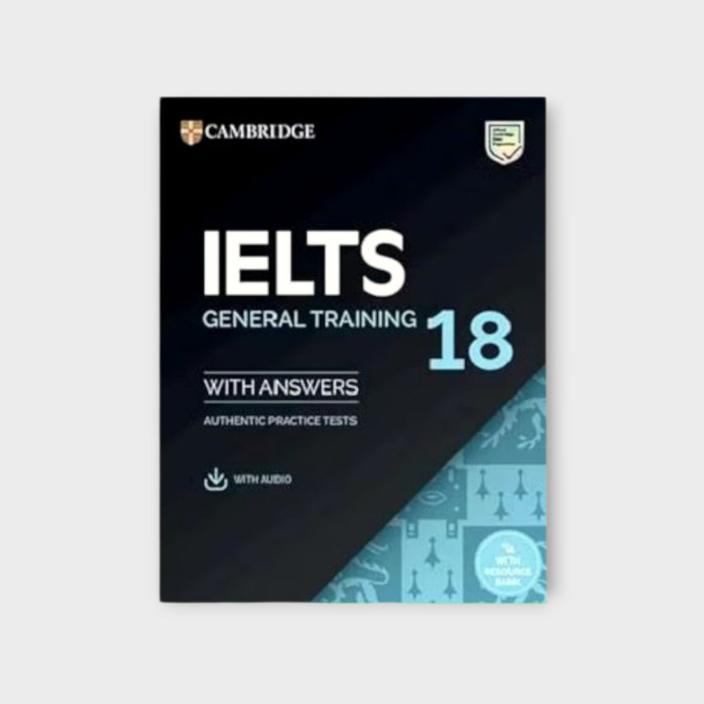 Buku Cambridge IELTS 18 General Training with Answers