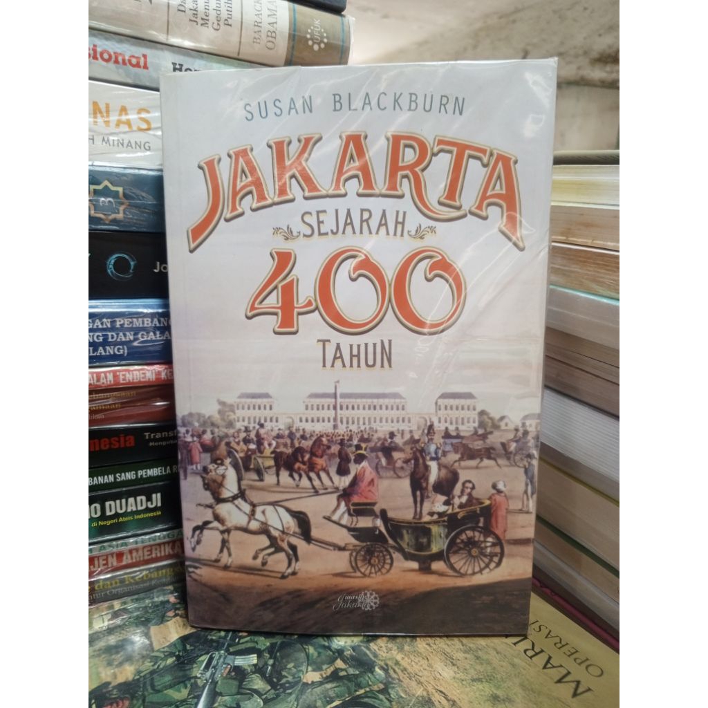 ORIGINAL||SEJARAH JAKARTA 400 TAHUN||SUSAN BLACKBURN