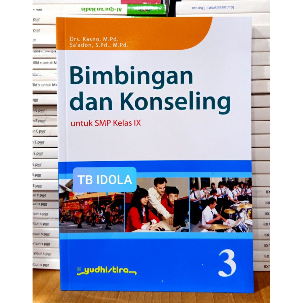 Buku Bimbingan dan Konseling Kelas 9 SMP Yudhistira
