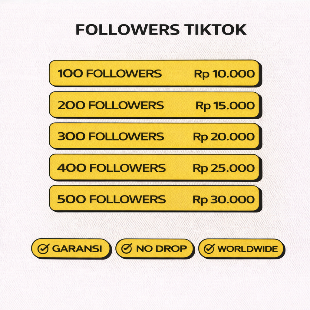 Followers TikTok Bergaransi | Tambah Pengikut TikTok Murah | Jasa Follower TikTok Proses Cepat - Ber