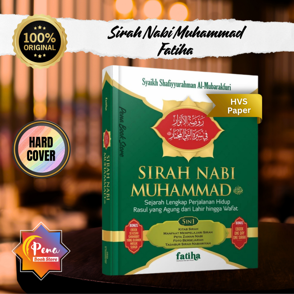 Sirah Nabi Muhammad 100% Original Sejarah Lengkap Perjalanan Hidup Rasulullah HC - Fatiha/PQS