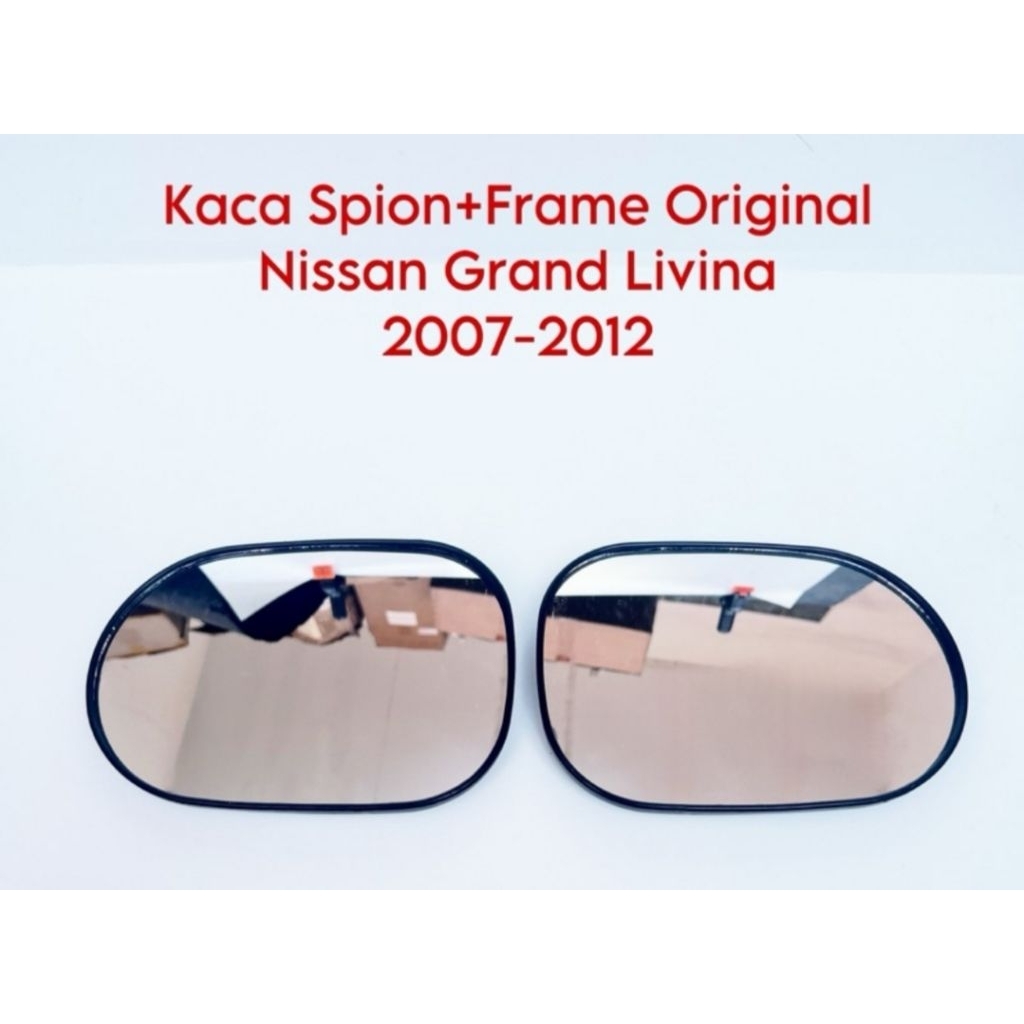 kaca spion Nissan grand Livina lama / tahun 2007-2012