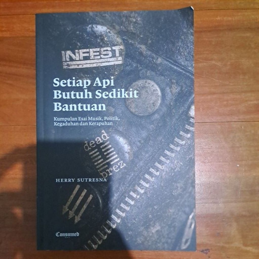 [PRELOVED BOOK] Buku Setiap Api Butuh Sedikit Bantuan - Herry 'Ucok' Sutresna