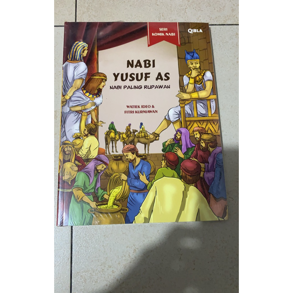 Komik seri Nabi yusuf As nabi paling rupawan Qibla Watiek ideo & fitri kurniawan