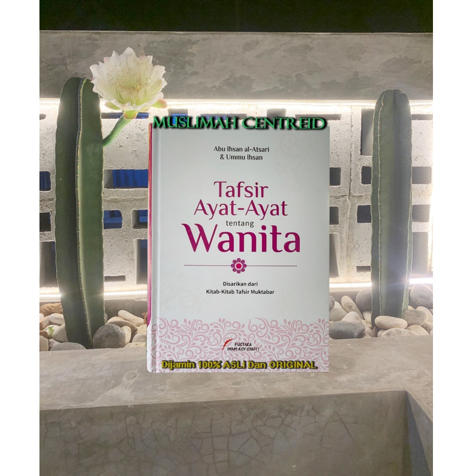 Buku Original Tafsir Ayat-Ayat Tentang Wanita