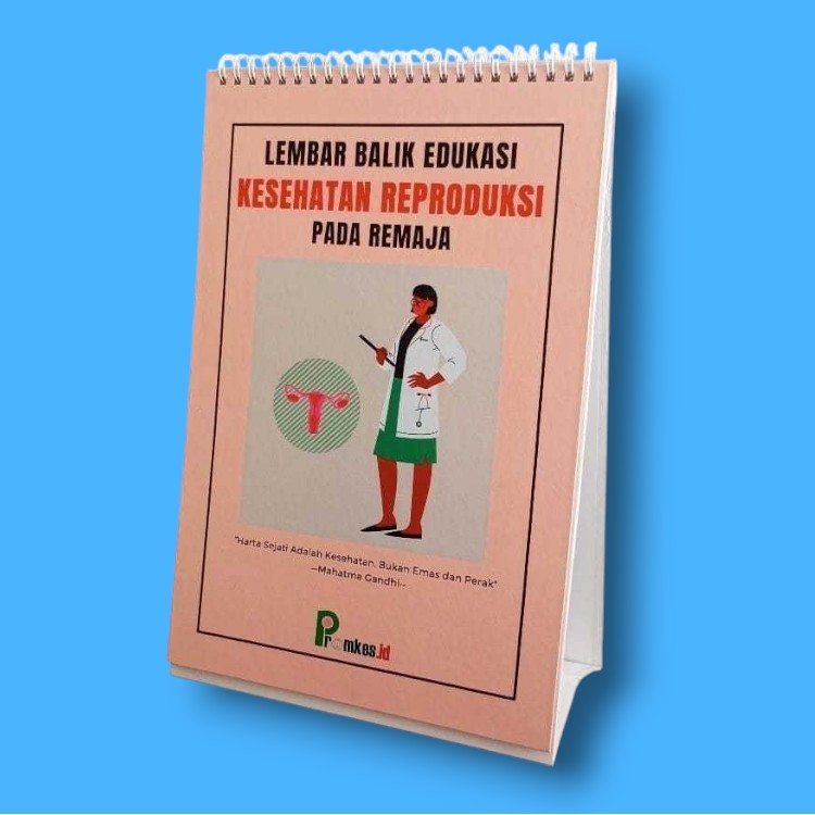Media Promosi Kesehatan Remaja – Lembar Balik Kesehatan Reproduksi (Kespro) Remaja | Edukasi Kesehat