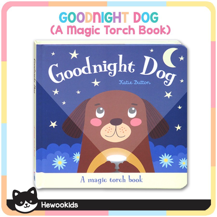 Good Night Dog Board Book (A Magic Torch Book)