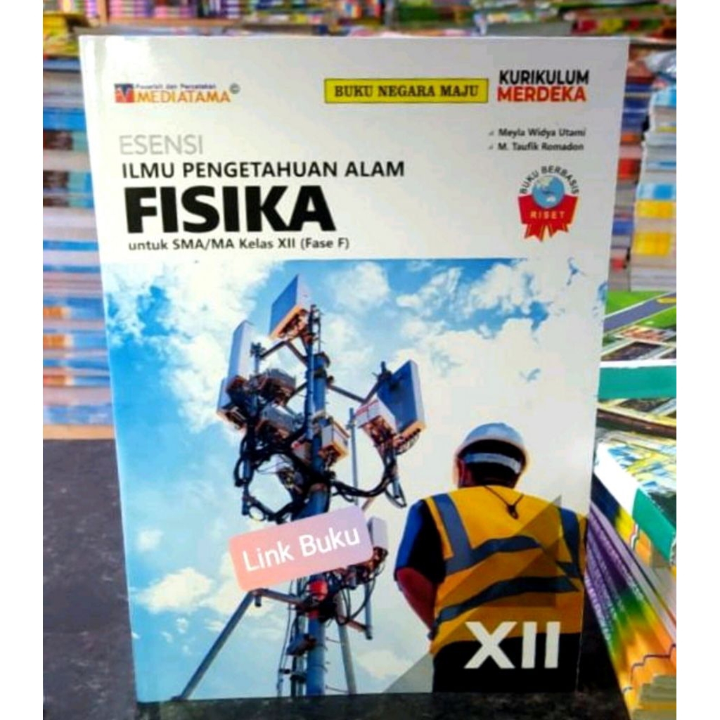 Buku Esensi Fisika Kelas 12 Kurikulum Merdeka Mediatama
