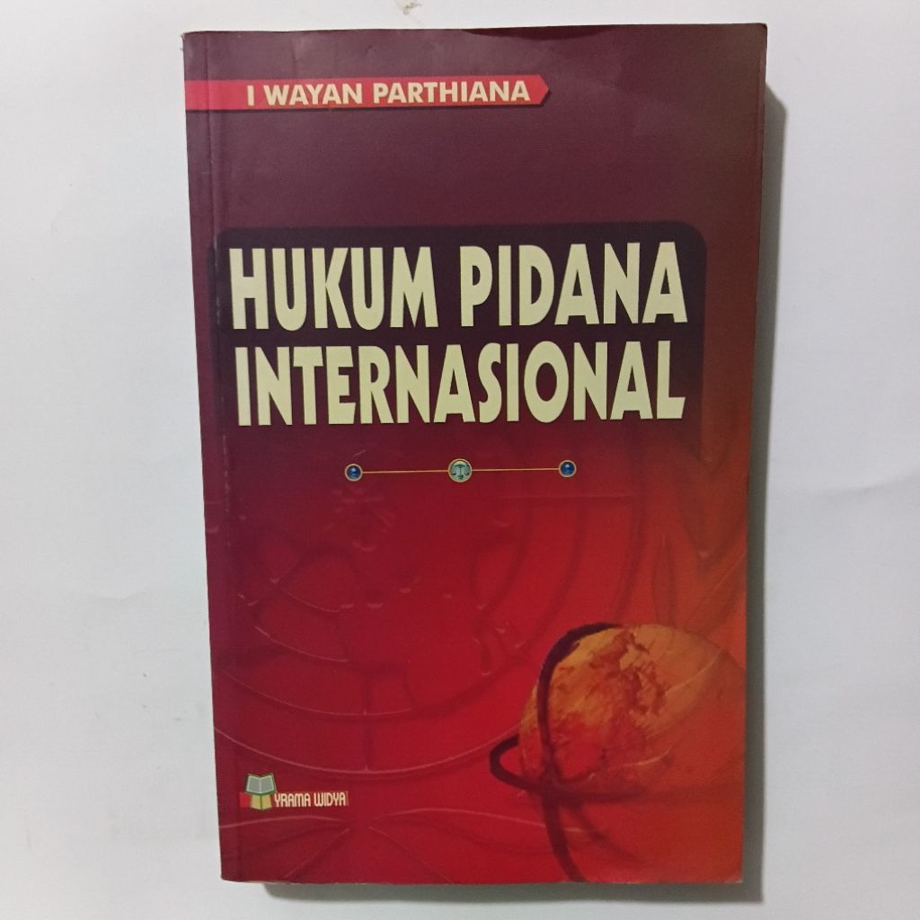 Buku Hukum Pidana Internasional - I Wayan Parthiana