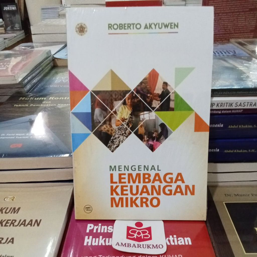 Mengenal Lembaga Keuangan Mikro - Roberto Akyuwen
