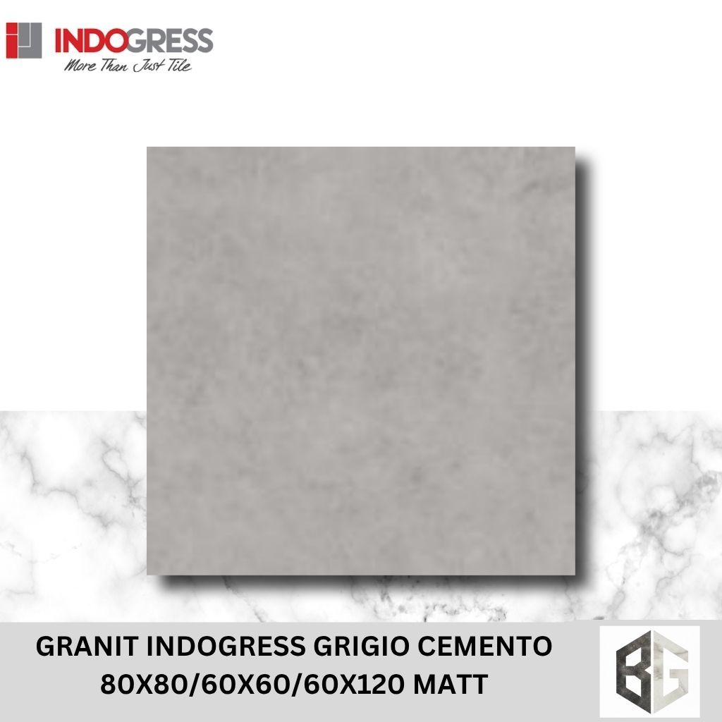 GRANIT INDOGRESS GRIGIO CEMENTO 80X80/60X60/60X120 MATT