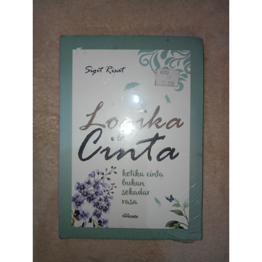 Logika Cinta -- BUKU NONFIKSI/PENGEMBANGAN DIRI (Sigit Risat)