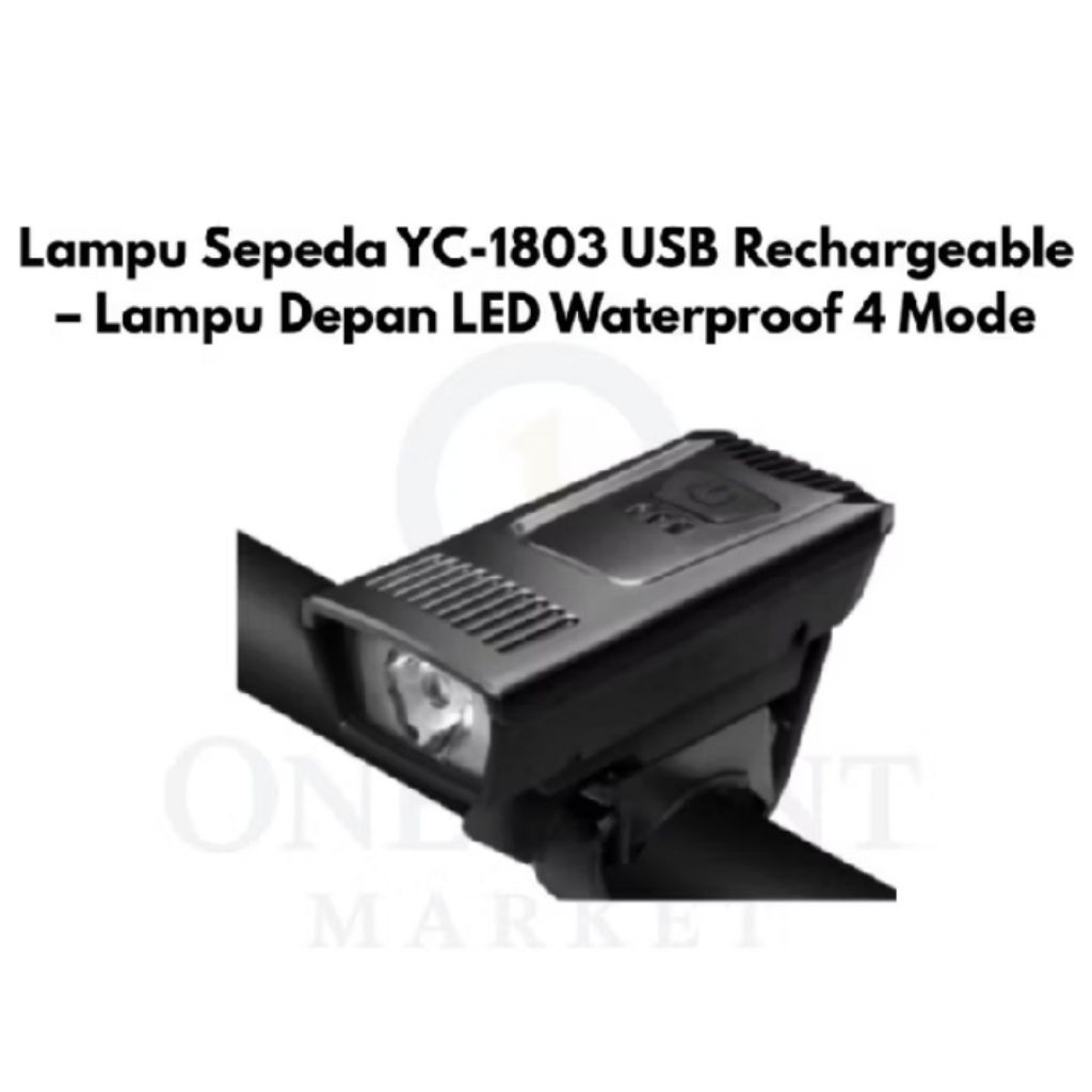 Lampu Depan Sepeda LED Rechargeable YC-1803 - Tahan Air, Tahan Lama, Ringan