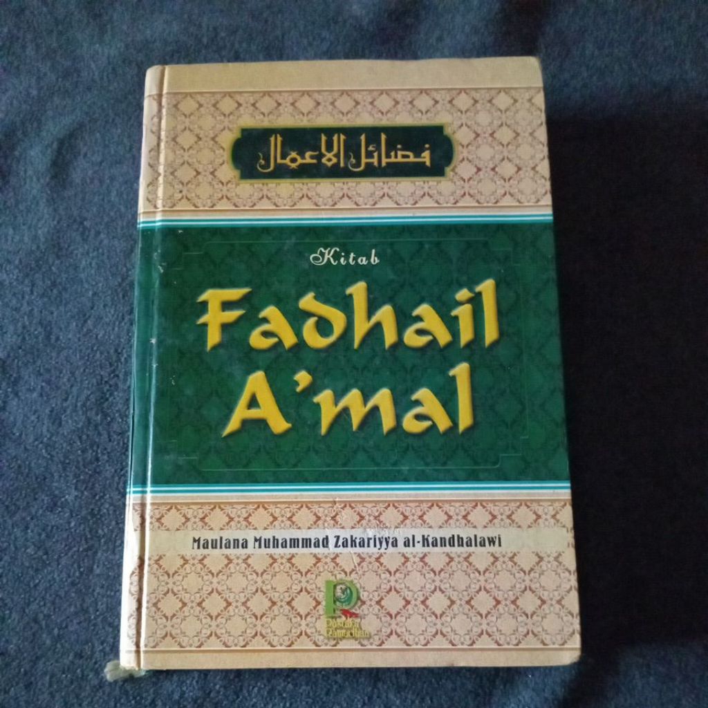 buku kitab Fadhail amal - Maulana Muhammad Zakariyya Al Kandhalawi