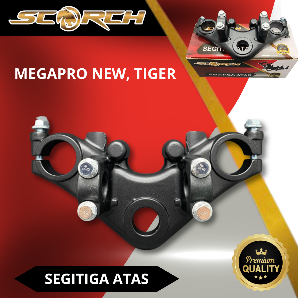 Segitiga Atas Megapro New Dudukan Stang Megapro New, Tiger | Scorch