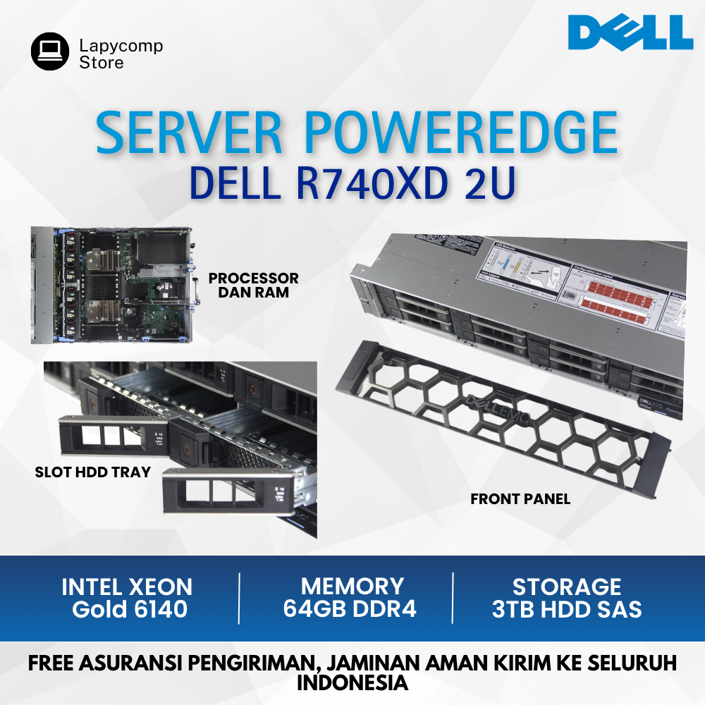 PC Server Promo Server PENGADAAN Dell PowerEdge R740XD 2U Intel Xeon Gold 6140 HDD 3TB Ram 256GB