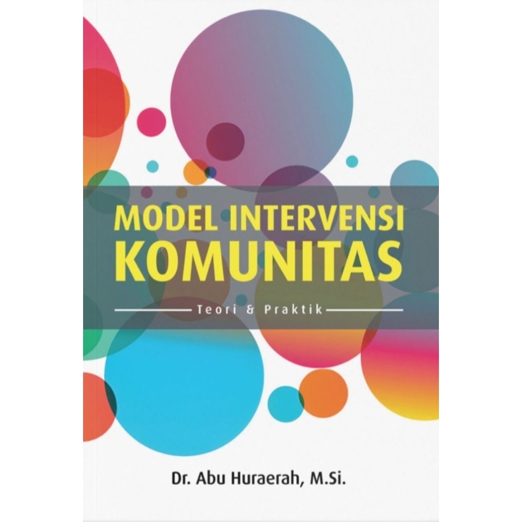 Buku Model Intervensi Komunitas : Teori & Praktik