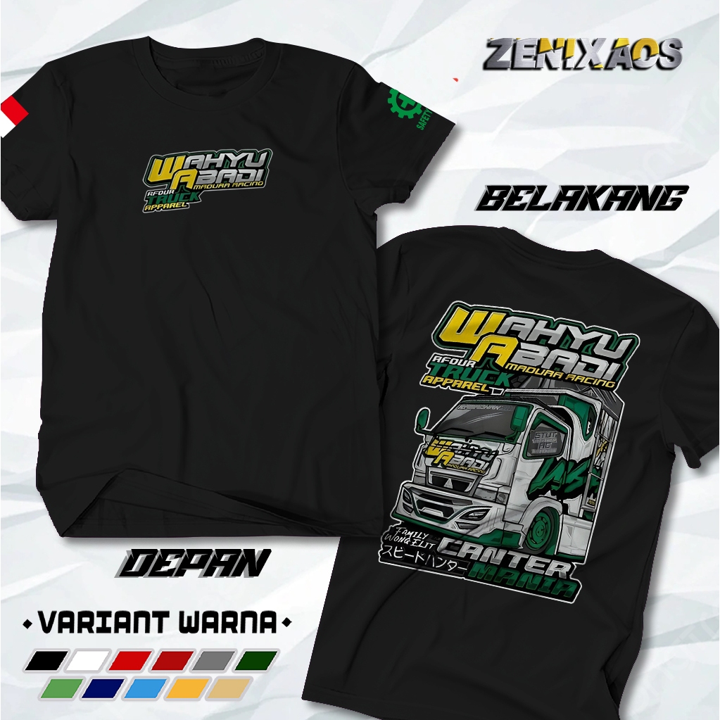 ZENIXAOS - BAJU KAOS WAHYU ABADI | KAOS TRUK MANIA | GANK RACING | BAJU LENGAN PENDEK BAHAN ADEM TER