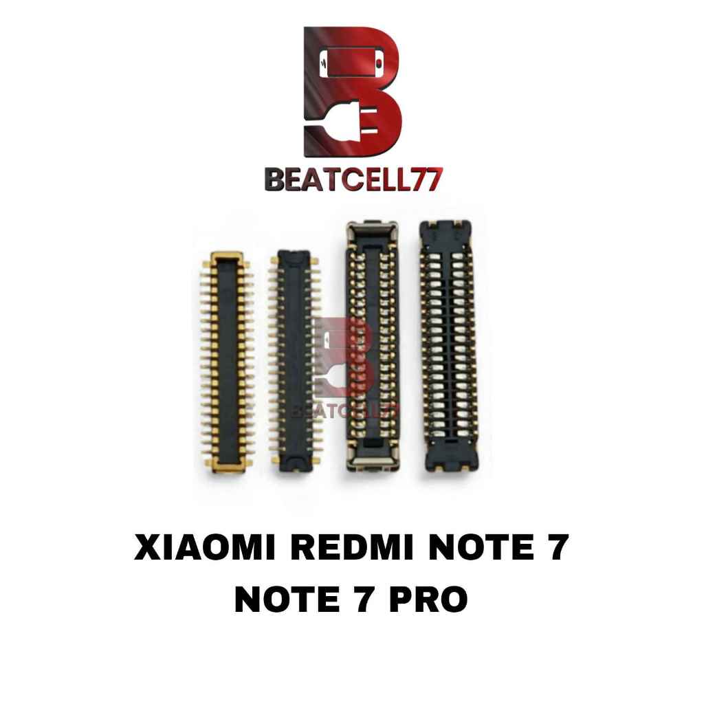 Konektor Lcd Xiaomi Redmi Note 7 / Note 7 Pro  Soket Connector Lcd 40 Pin Di Mesin
