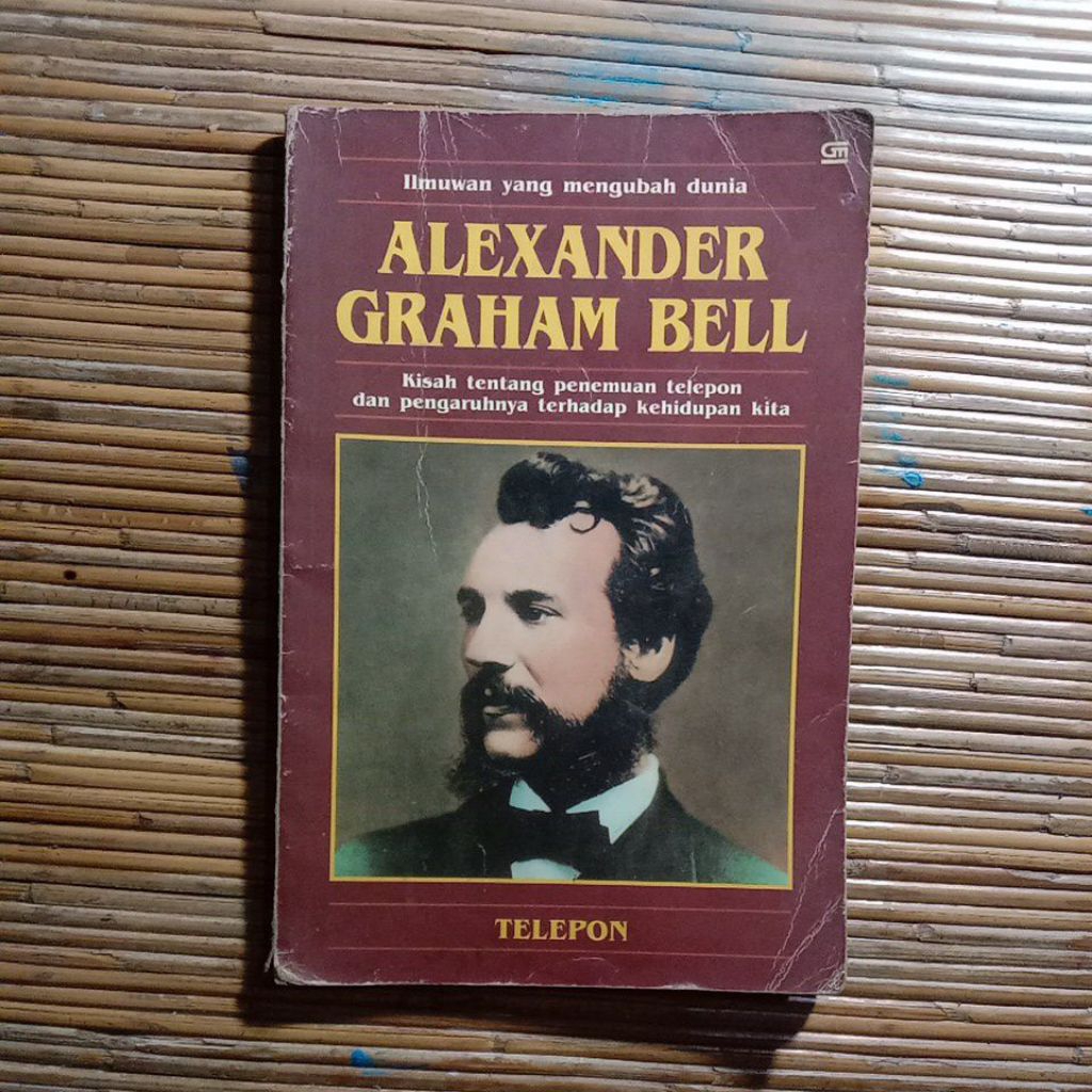 Buku Anak Seri Ilmuwan yang Mengubah Dunia - Alexander Graham Bell