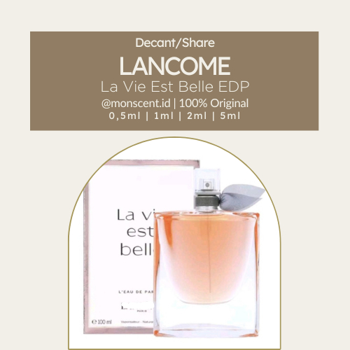 DECANT SHARE Lancome La Vie Est Belle EDP