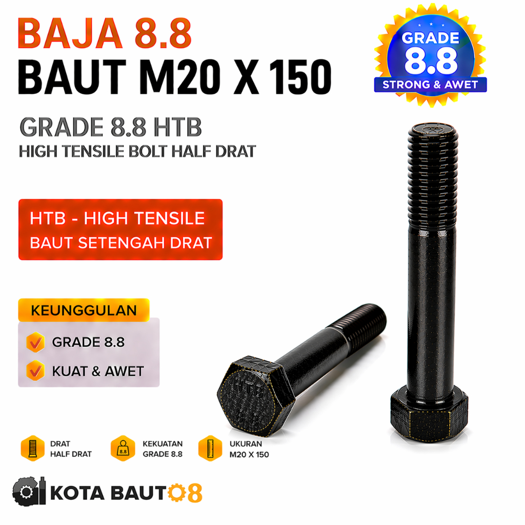 Baja 8.8 Baut M20X150 / Baut 20X150 / M20 X 150 / 20 X 150  Grade 8.8 HTB - High Tensile Bolt Half D