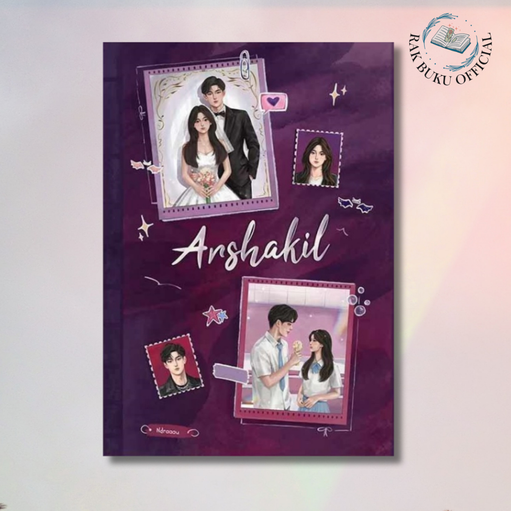 Buku Novel Arshakil - Ndraaau - Blackswan Books