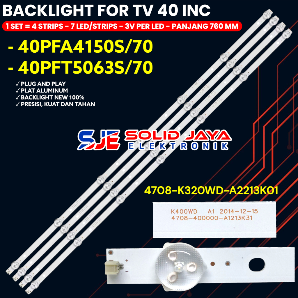 BACKLIGHT TV PHILIPS 40 INCH 40PFA4150S/70 40PFT5063S/70 40PFA4150S 40PFT5063S 4708-400000-A1213K31
