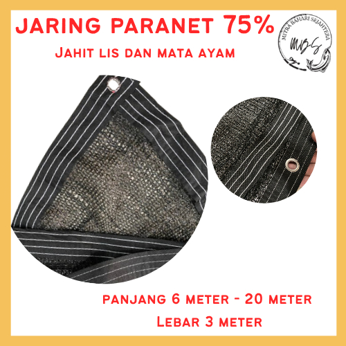 MITRA BAHARI SEJAHTERA Jaring Paranet 75% | Lebar 3 meter | 6-20m | List Dan Mata Ayam