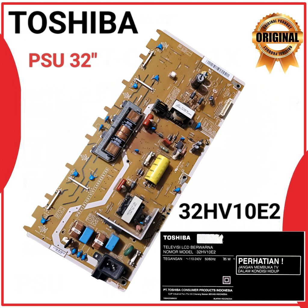PSU TOSHIBA 32HV10E2 32 HV10E2 32HV10 Power Suplai tv tosiba 32 inch Part LED TV Thosiba Original Be