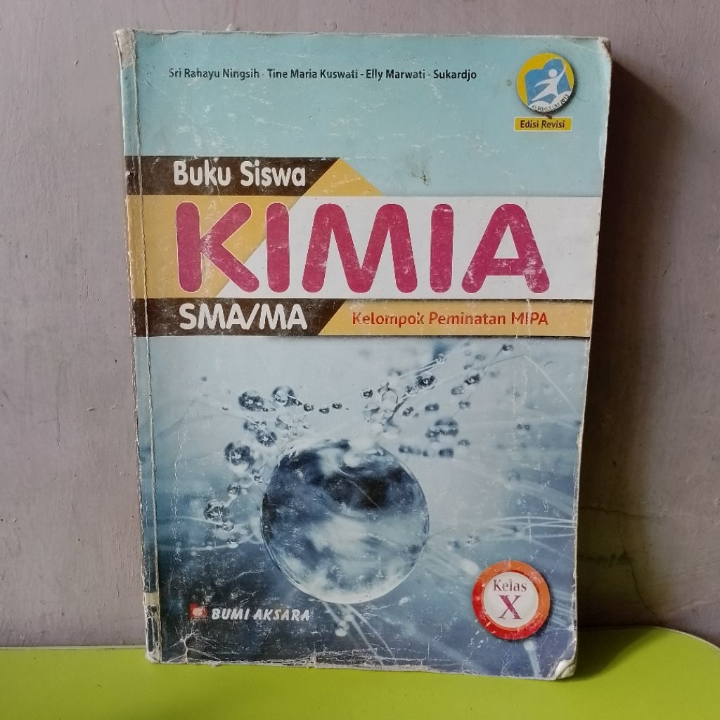 BUKU SISWA KIMIA UNTUK SMA/MA KELOMPOK PEMINATAN KELAS 10 MIPA PENERBIT BUMI AKSARA