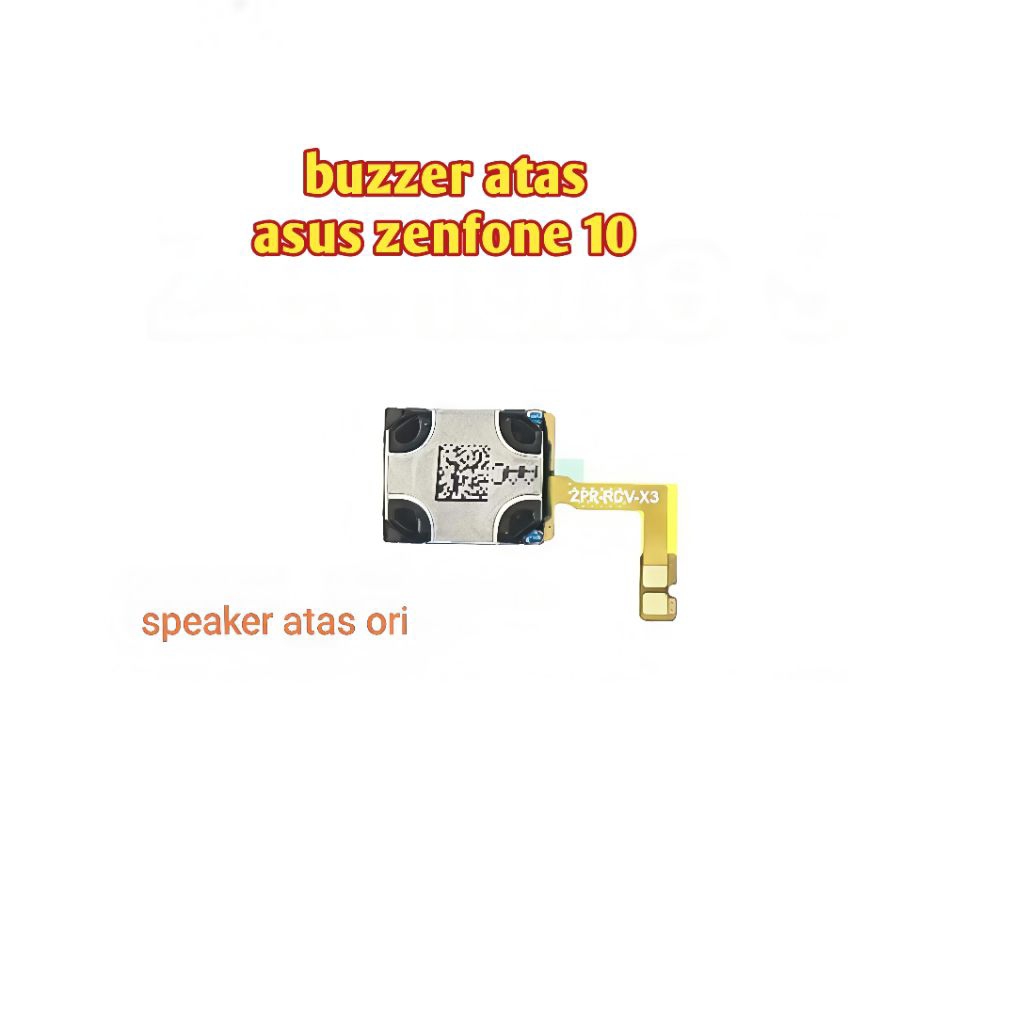 buzzer atas hp asus zenfone 10 original copotan