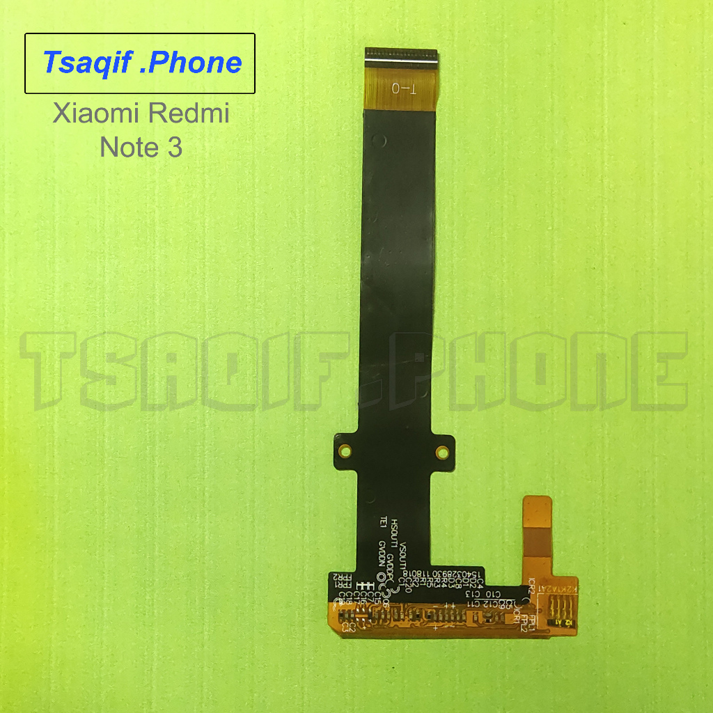 Xiaomi Redmi Note 3 Flex Fleksibel Konektor LCD Copotan