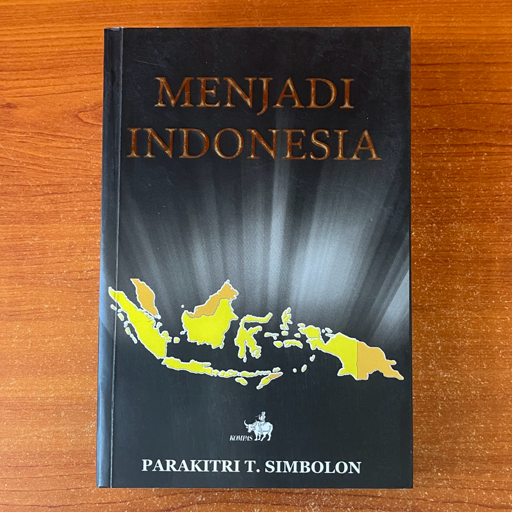 BUKU MENJADI INDONESIA oleh PARAKITRI T SIMBOLON