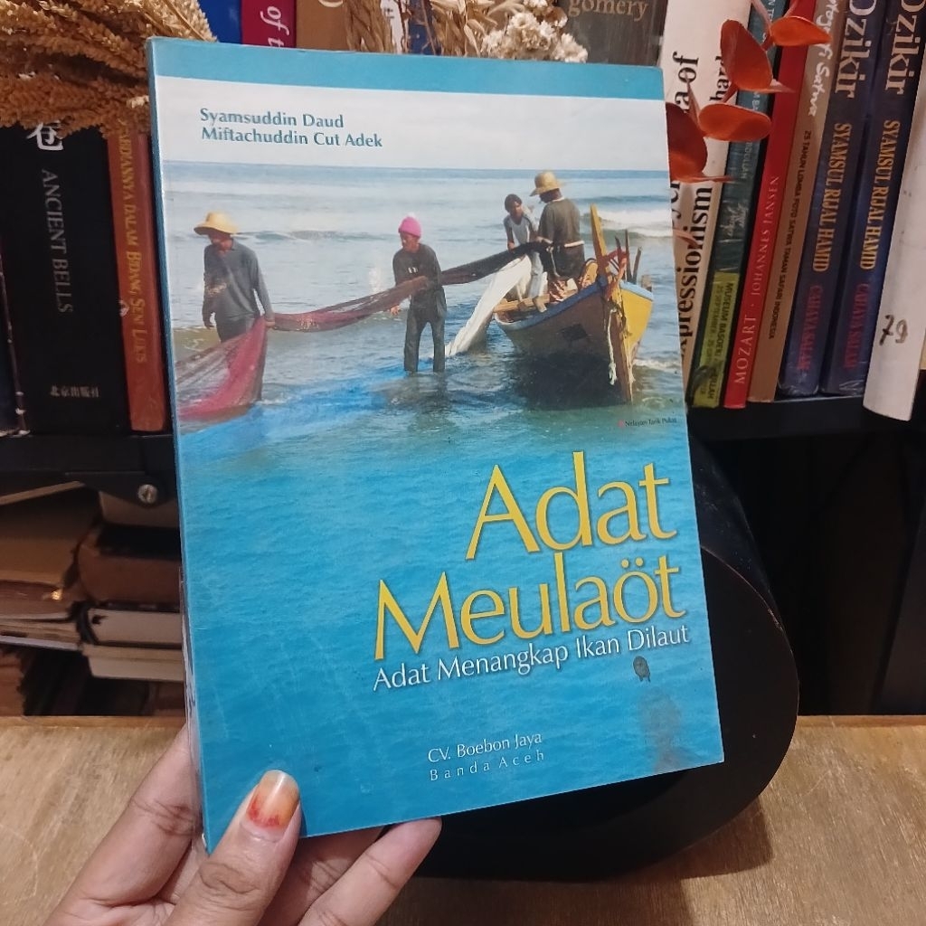 Adat Meulaot, adat menangkap ikan dilaut - oleh Syamsuddin Daud