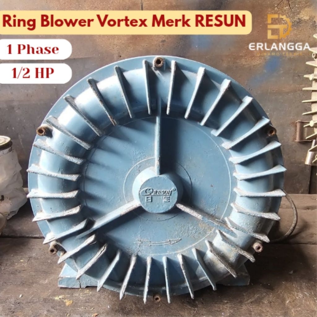 Ring Blower Vortex Merk RESUN — 1/2 HP | 1 Phase