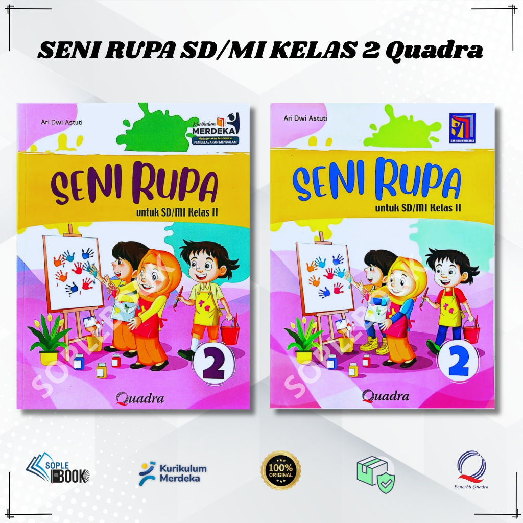 Buku Seni Rupa Untuk SD/MI Kelas 2 Quadra Kurikulum Merdeka