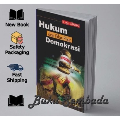 HUKUM DAN PILAR PILAR DEMOKRASI - MO MAHFUD MD
