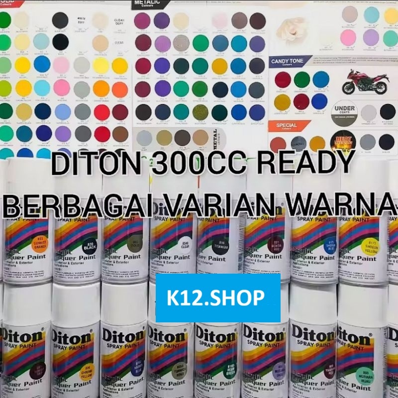 Diton 300cc Pilok Pilox Cat Semprot Berbagai Warna Black Clear Merah Biru Kuning Glossy Metalik Doff