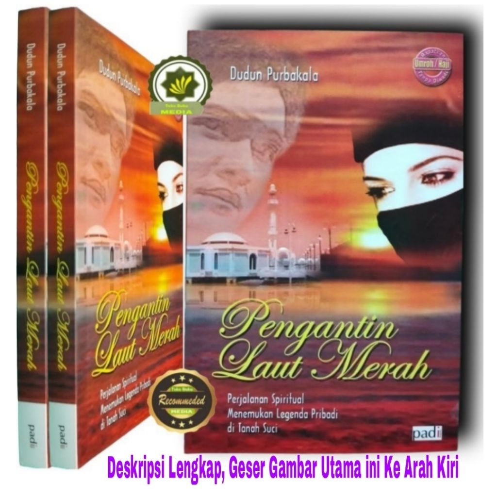 Buku Novel Islami Kisah Nyata Tentang PENGANTIN L A U T M E R A H Kisah Nyata Pengalaman Perjalanan 