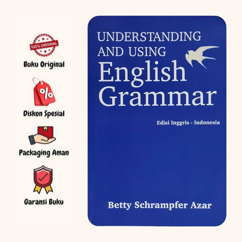 Understanding and Using English Grammar 2nd Edition (ORIGINAL) - Betty Schrampfer Azar - Binarupa Ak