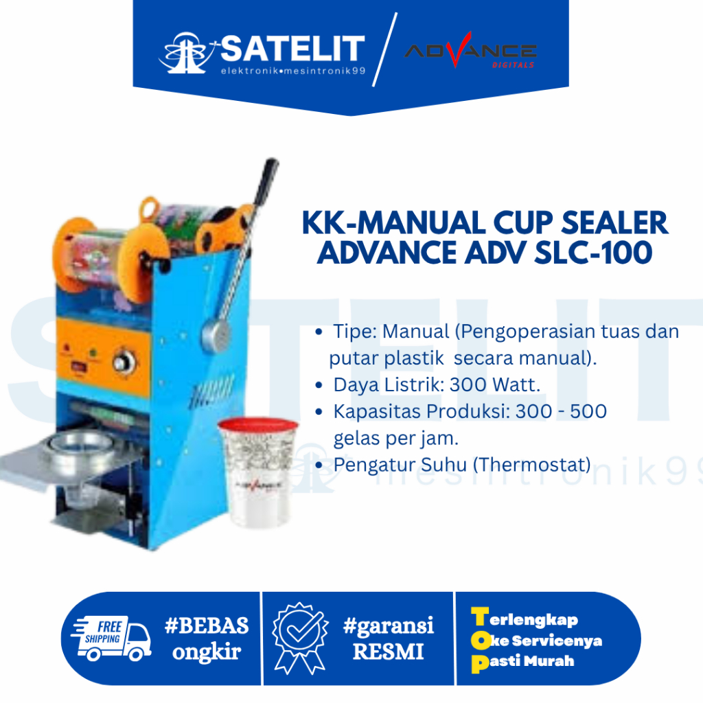 Advance SLC-100 Mesin Cup Sealer Alat Press Gelas Plastik 12-22 oz Murah Awet