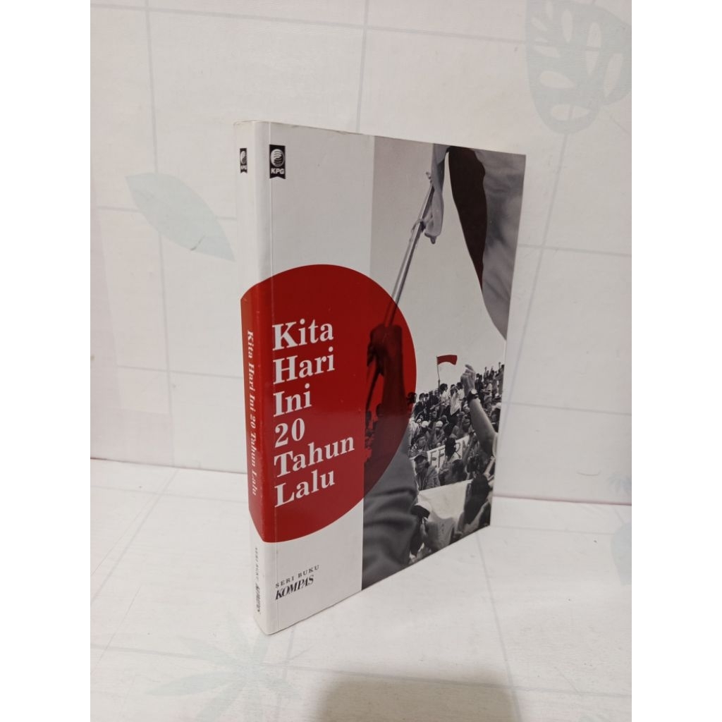 Kita Hari Ini 20 Tahun Lalu Seri Buku Kompa Original