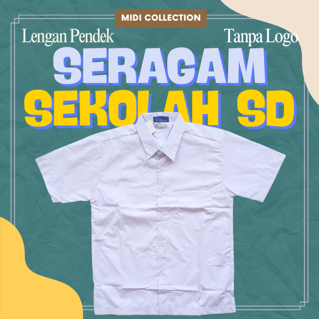 Kemeja SD Putih Lengan Pendek Kemeja Sekolah Anak SD Seragam Sekolah Bahan Tetoron Premium SERAGAM