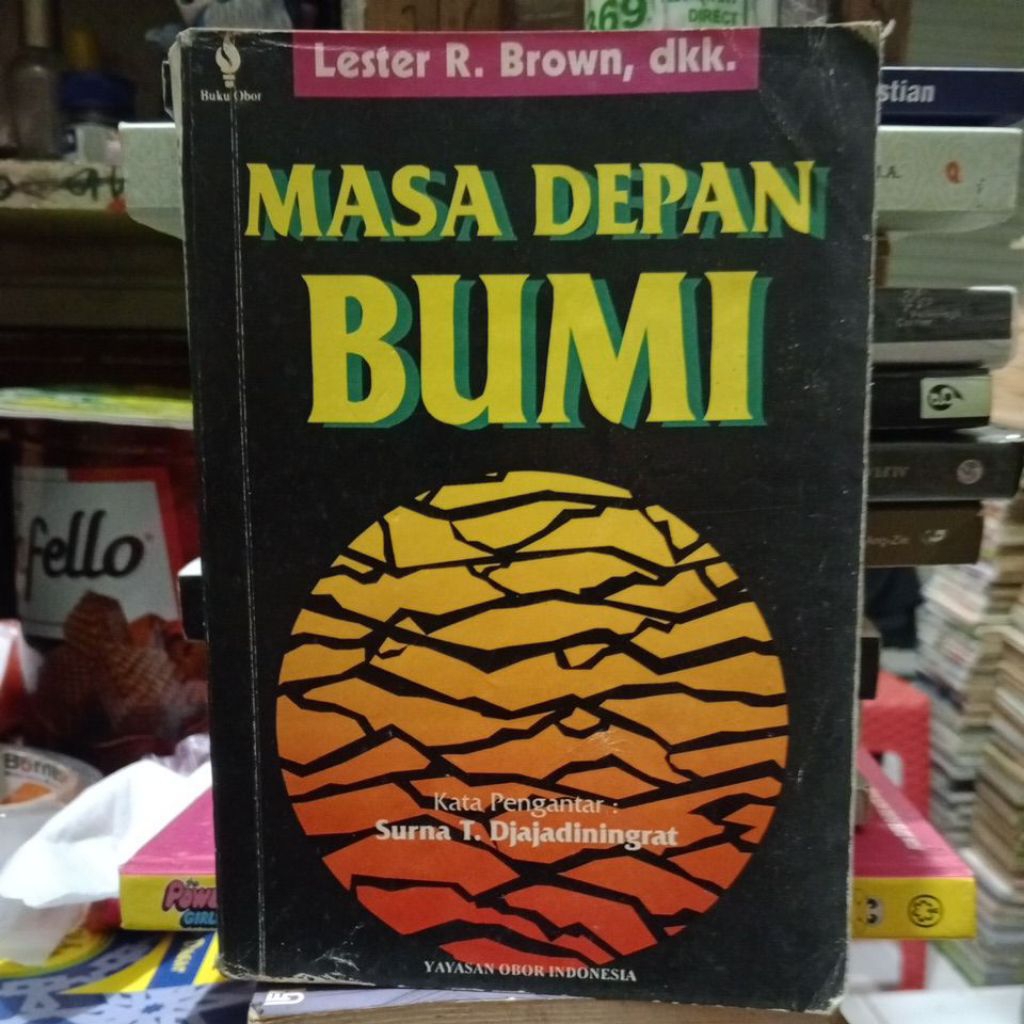 MASA DEPAN BUMI. Lester R. Brown, dkk.