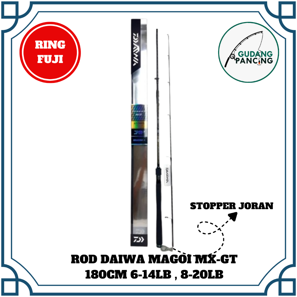Rod | Joran Pancing Daiwa MAGOI-MX GT 602MS-SD 602MHS-SD | 180CM Ring Fuji