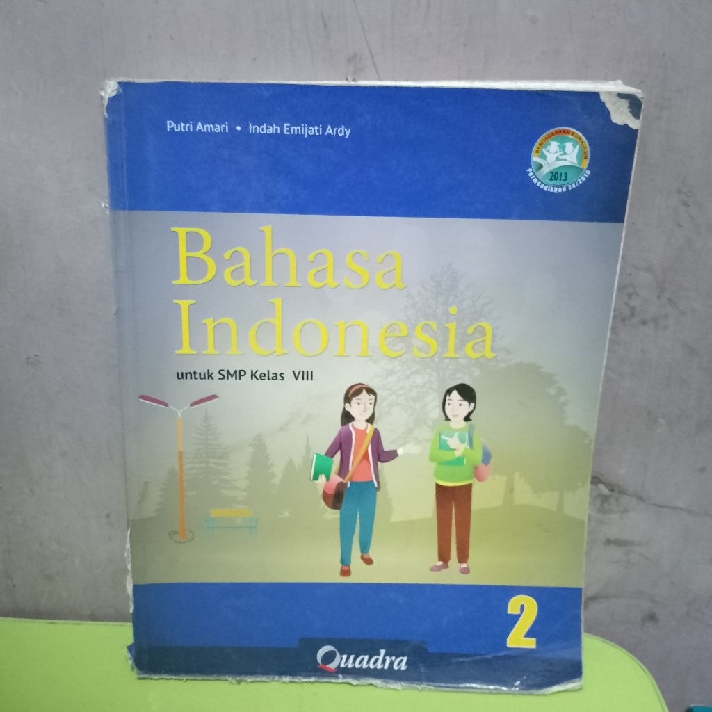 BAHASA INDONESIA UNTUK SMP/MTS KELAS 8 PENERBIT QUADRA